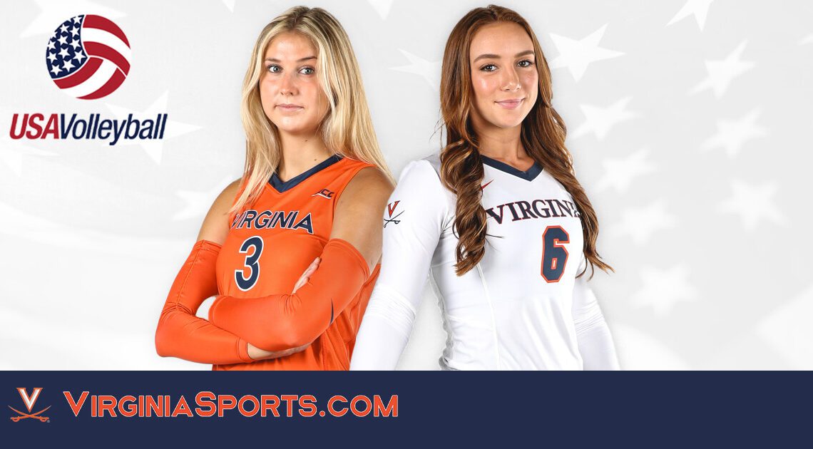 Virginia Volleyball || Easton, Tadder Invited to 2023 USA Volleyball WNT Open Program