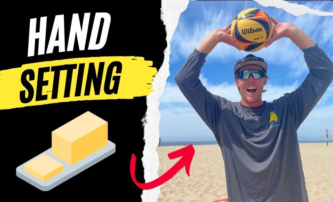 BEACH VOLLEYBALL HAND SETTING - How To