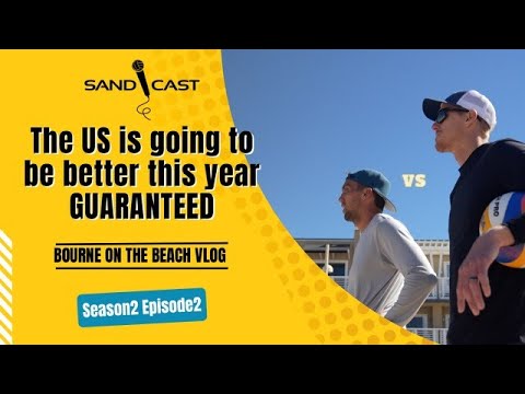Bourne on the Beach S2 E2: The US is going to be better this year GUARANTEED