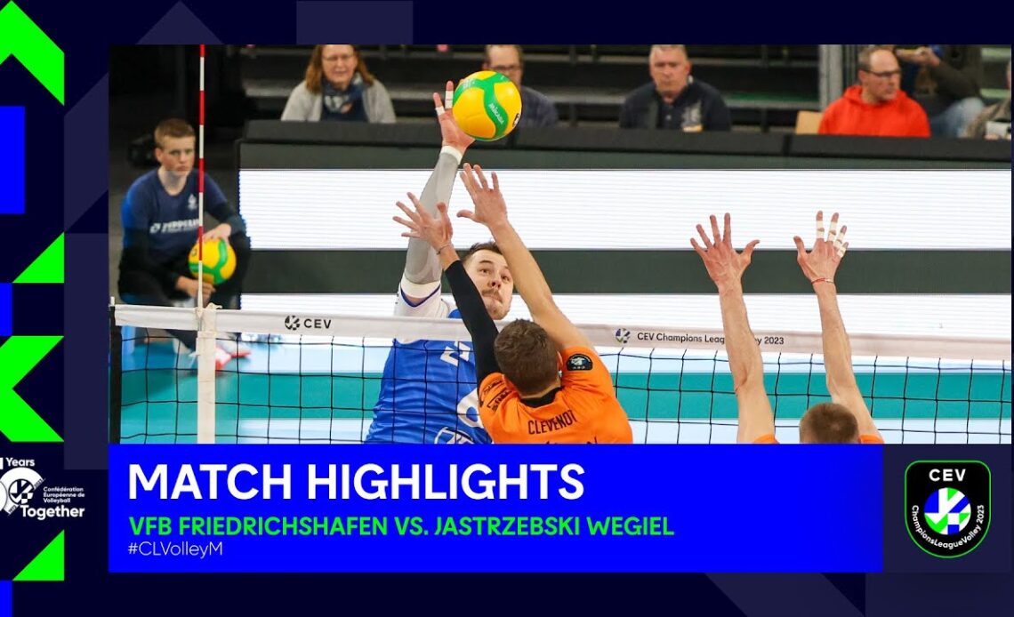 Highlights | Vfb Friedrichshafen vs. Jastrzebski Wegiel | CEV Champions League Volley 2023