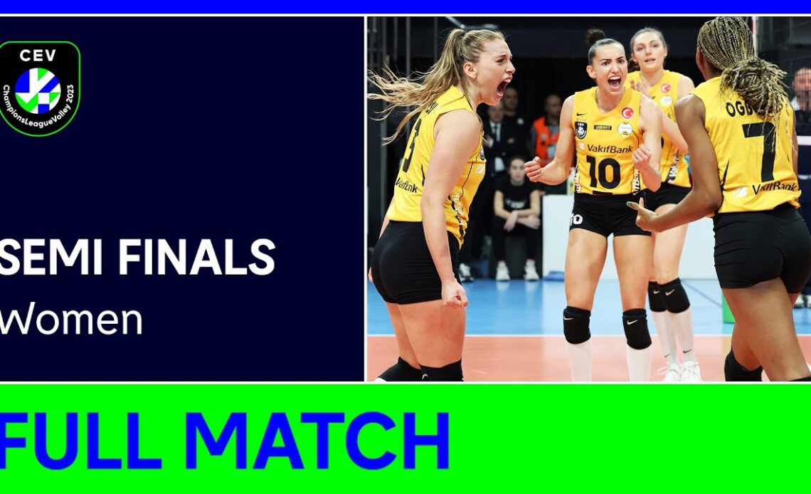 LIVE | VakifBank ISTANBUL vs. Fenerbahce Opet ISTANBUL | CEV Champions League Volley 2023