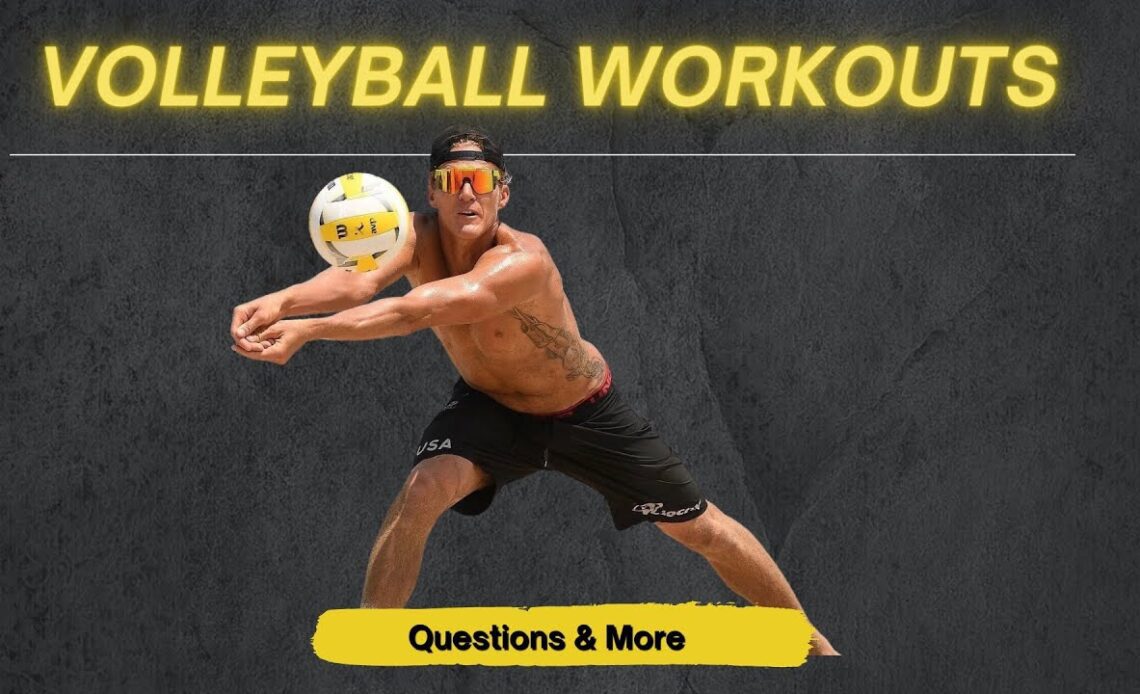 Live Q & A With Mark Burik - Volleyball Workout Questions and More!