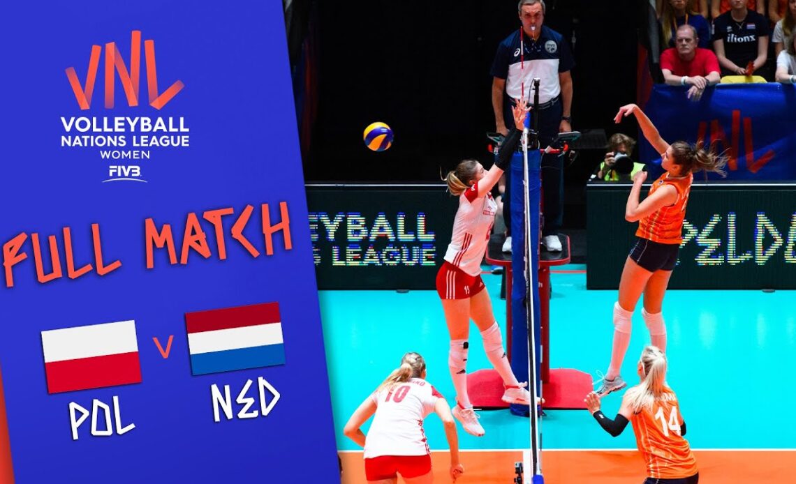 Poland 🆚 Netherlands - Full Match | Women’s Volleyball Nations League 2019