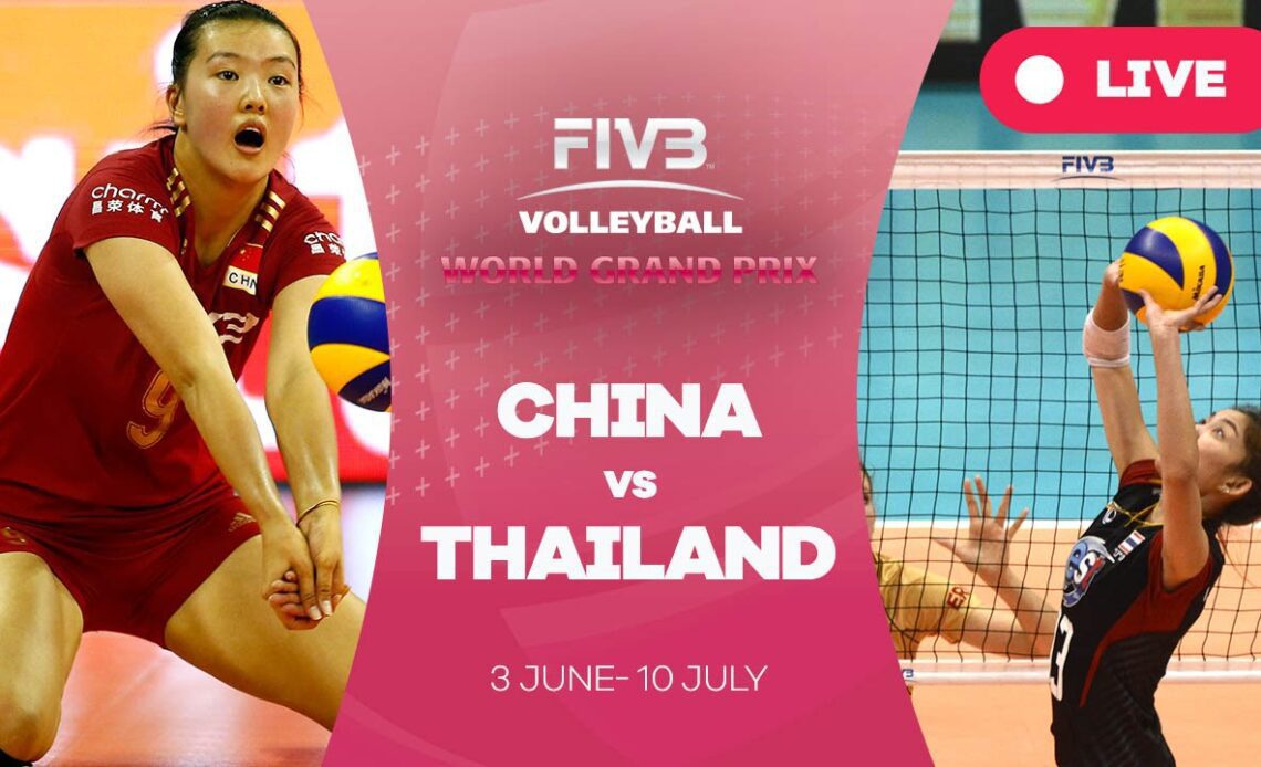 China v Thailand - Group 1: 2016 FIVB Volleyball World Grand Prix