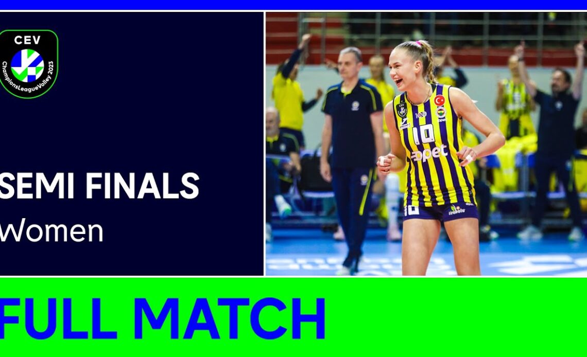 LIVE | Fenerbahce Opet ISTANBUL vs. VakifBank ISTANBUL | CEV Champions League Volley 2023