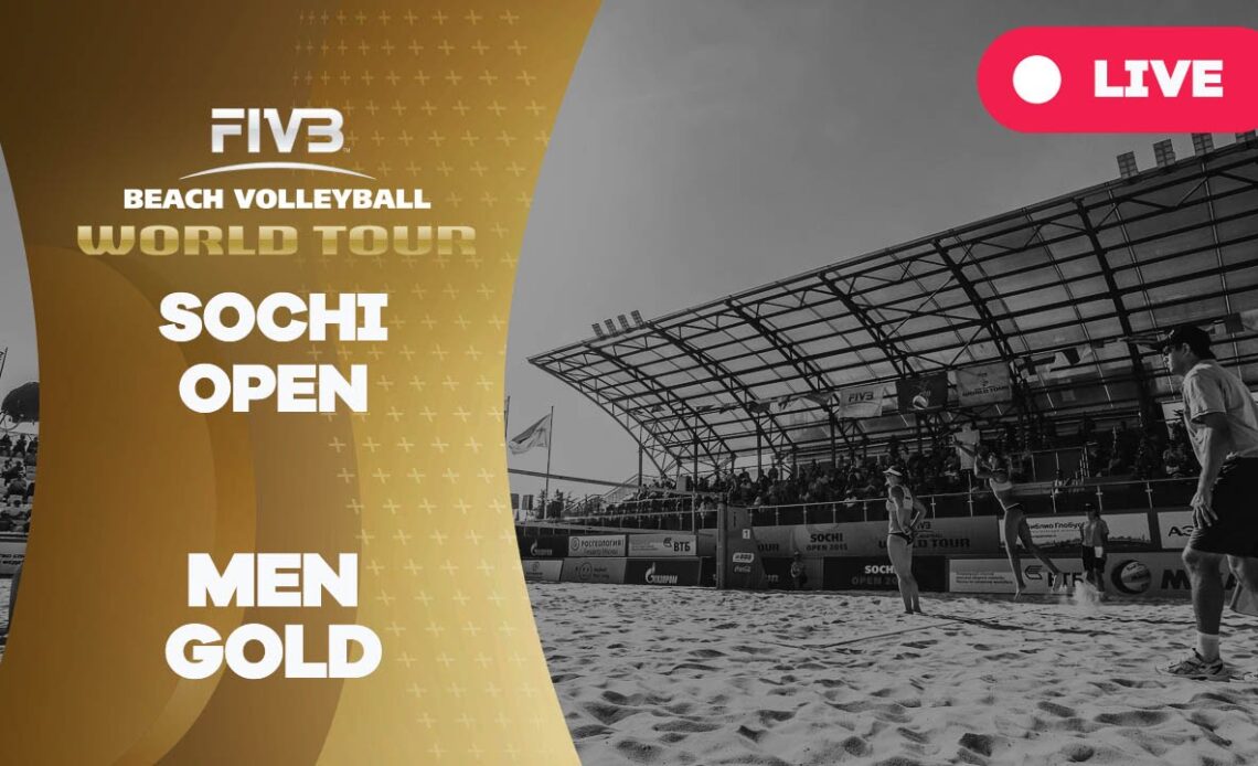 Sochi Open - Men Gold - Beach Volleyball World Tour