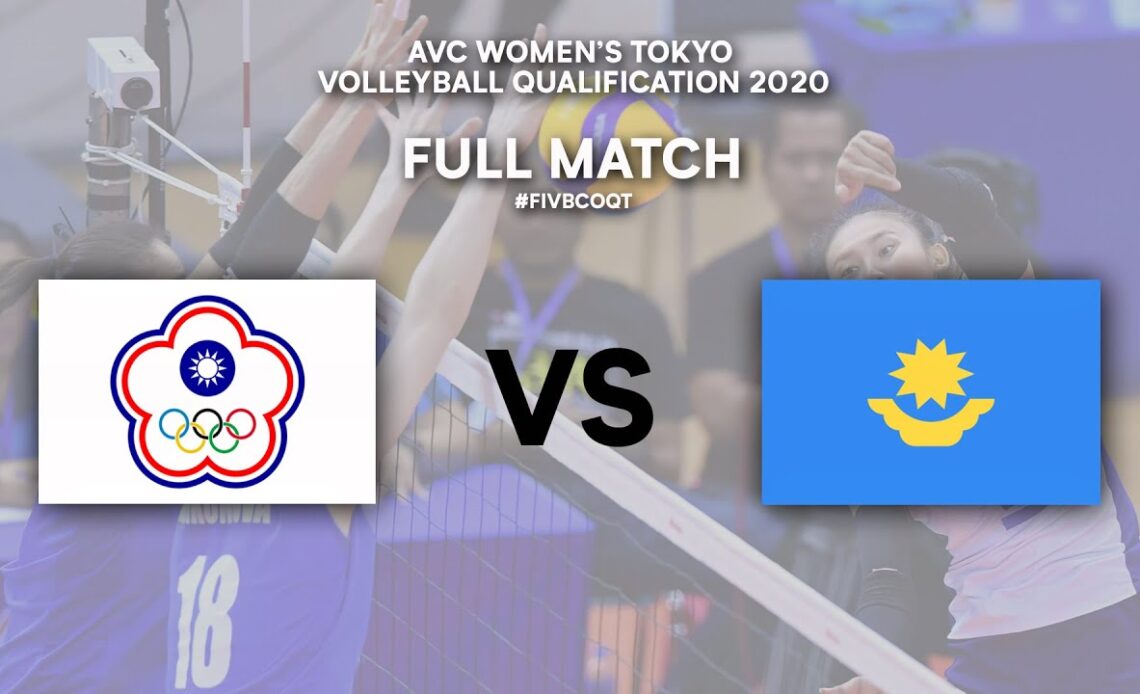 TPE vs. KAZ - Full Match  | AVC Women's Tokyo Volleyball Qualification 2020