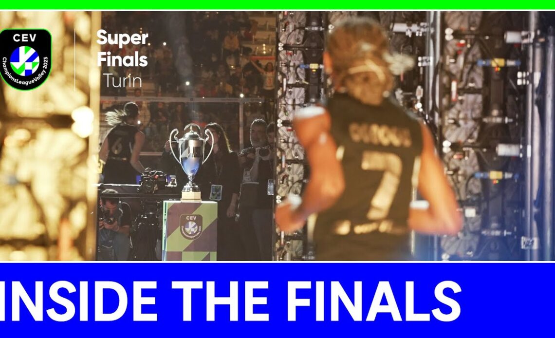 Inside the Finals | Women - #SuperFinalsTurin