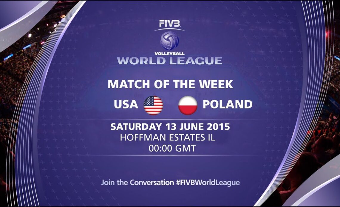 Live Stream - USA vs Poland - FIVB Volleyball World League 2015