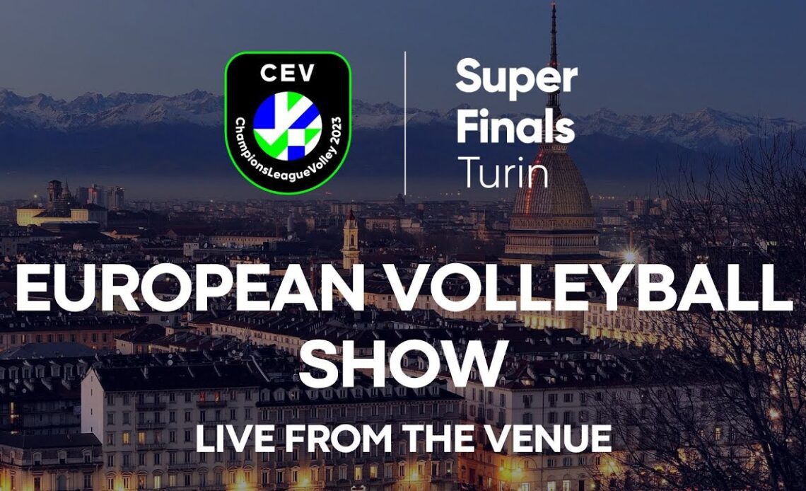 SuperFinals Live from the Arena I European Volleyball Show