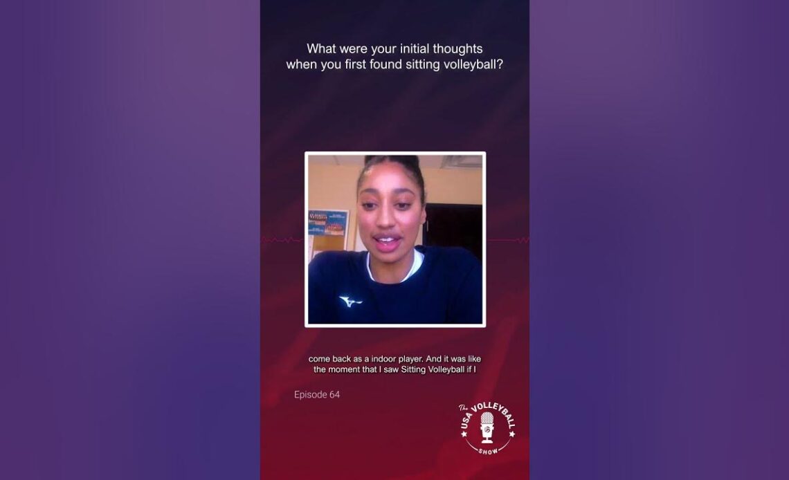 Whitney Dosty | What were your initial thoughts when you found sitting? | The USA Volleyball Show