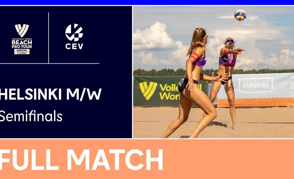 LIVE | 2023 Volleyball World Beach Pro Tour Futures | Helsinki M/W | Semifinals