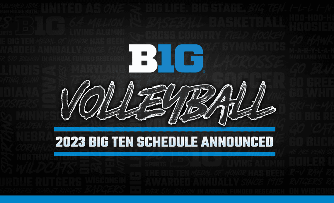 2023 Big Ten Conference Volleyball Schedule Announced VCP Volleyball