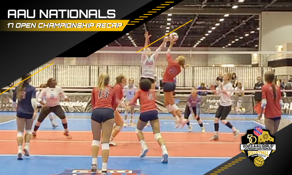 AAU Nationals: 17 Open Division, Championship Recap – PrepVolleyball.com | Club Volleyball | High School Volleyball