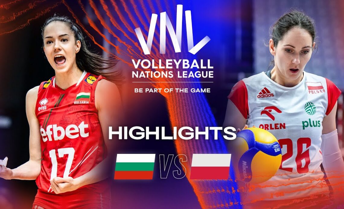 BUL Vs POL Highlights Week Women S VNL VCP Volleyball