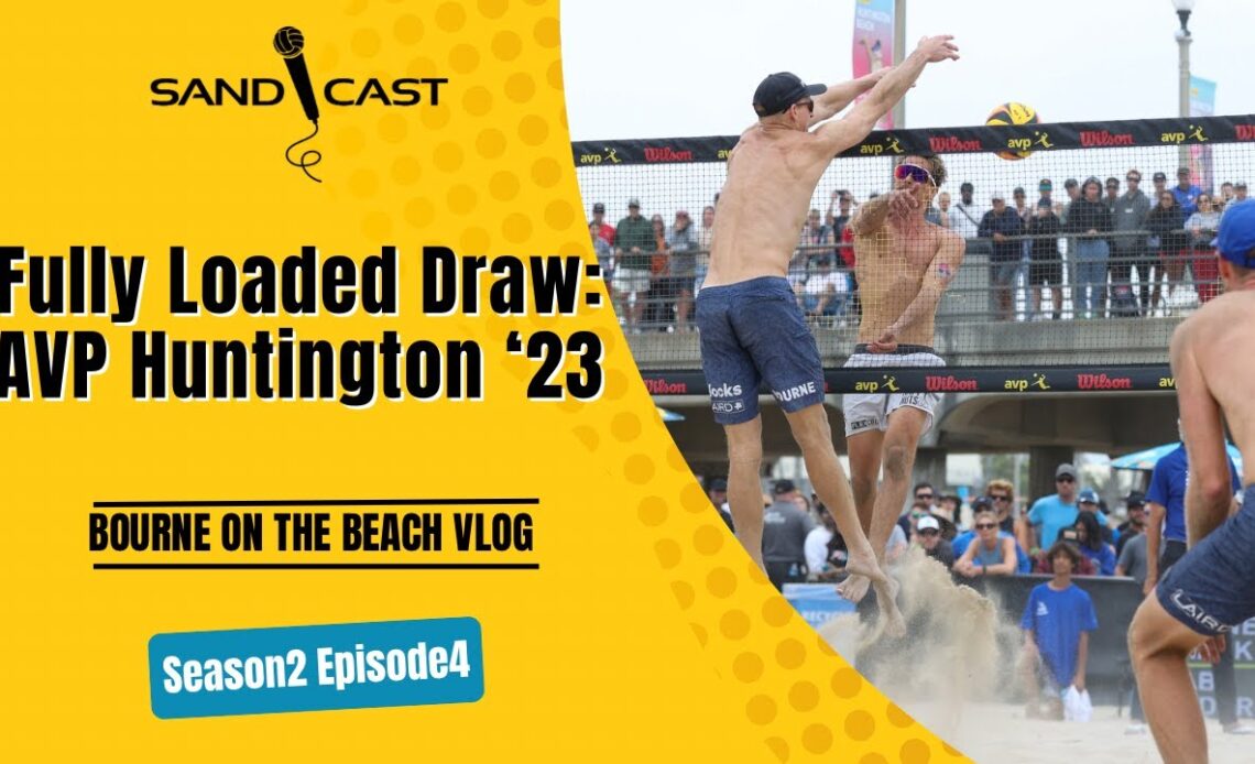 Bourne on the Beach S2 E4: Best of the Best show up for AVP Huntington