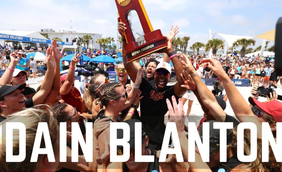 Dain Blanton, USC Beach Volleyball, and the making of an NCAA dynasty