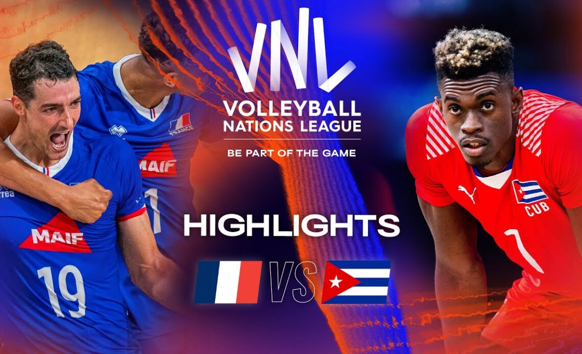 🇫🇷 FRA vs. 🇨🇺 CUB - Highlights Week 2 | Men's VNL 2023