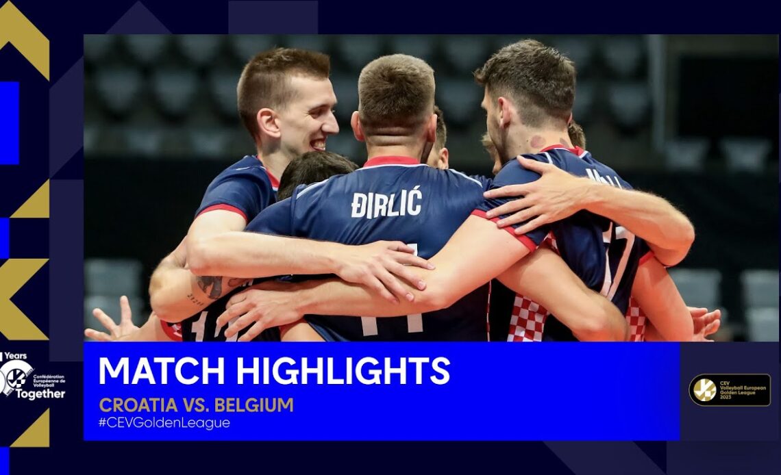 Highlights | Croatia vs. Belgium - CEV Volleyball European Golden League 2023