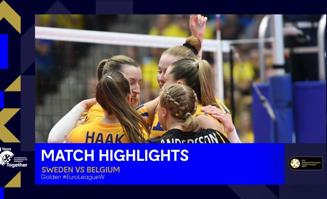 Highlights | Sweden vs. Belgium - CEV Volleyball European Golden League 2023