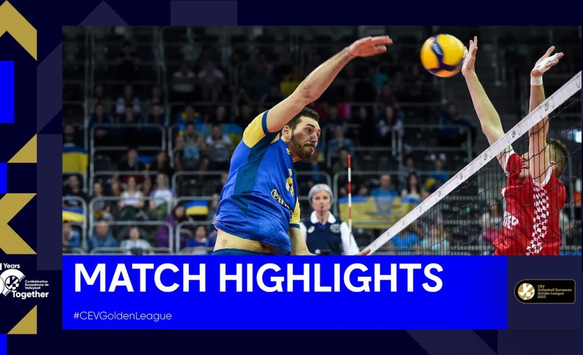 Highlights | Ukraine vs. Croatia I CEV Volleyball European Golden League 2023