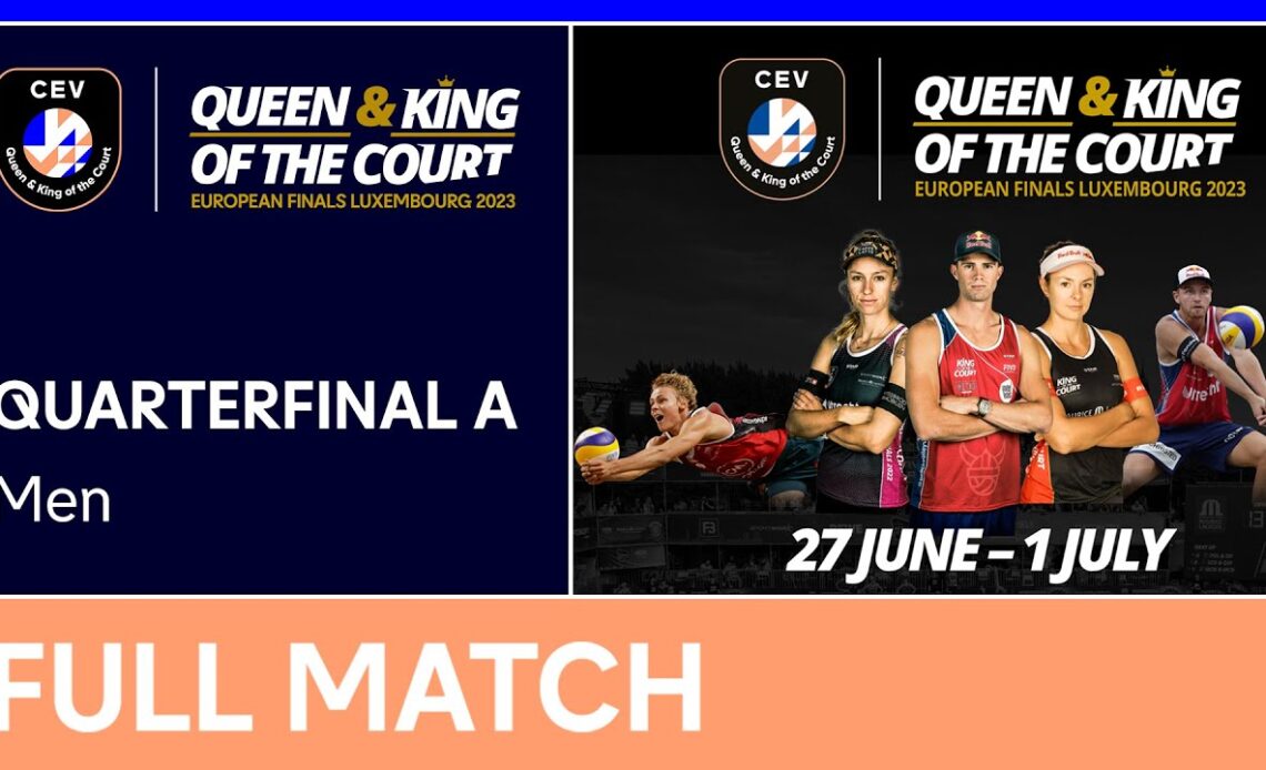 LIVE | Men's Quarterfinal A | CEV Queen & King of the Court 2023