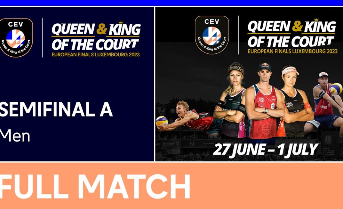 LIVE | Men's Semifinal A | CEV Queen & King of the Court 2023