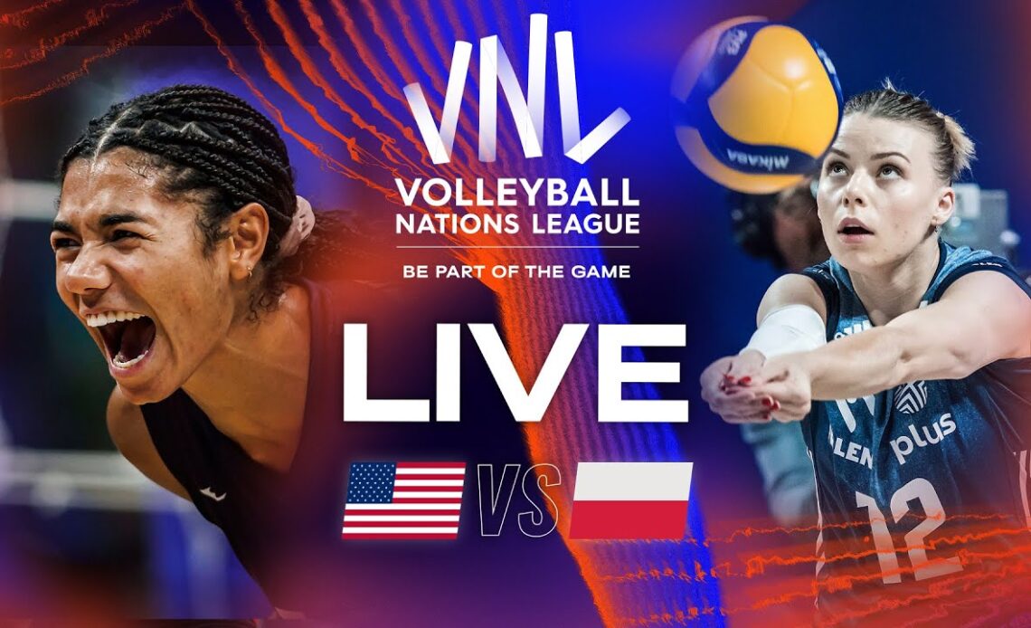 LIVE 🔴 USA 🇺🇸 vs. POL 🇵🇱 | Women's VNL 2023