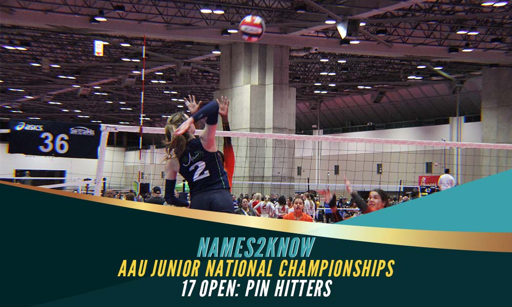 Names2Know: AAU National Championships – 17 Open Pin Hitters – PrepVolleyball.com | Club Volleyball | High School Volleyball