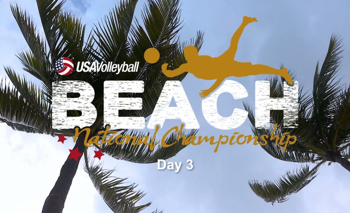 2023 USA Volleyball Beach National Championship | Day 3 Highlights