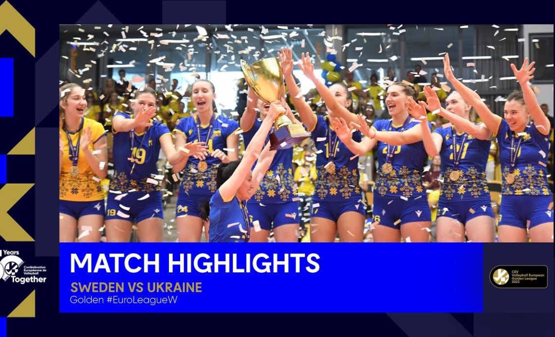 Highlights | Sweden vs. Ukraine - CEV Volleyball European Golden League 2023