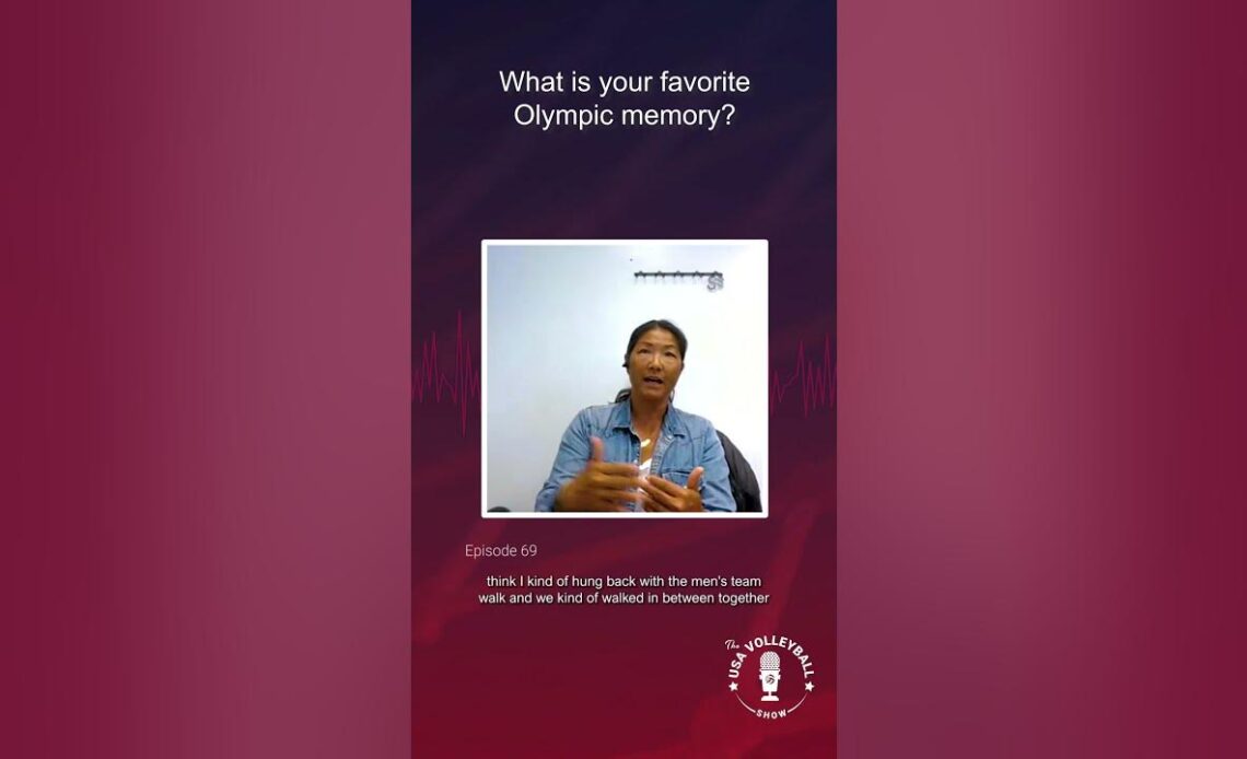 Liane Sato | What is your favorite Olympic memory? | The USA Volleyball Show