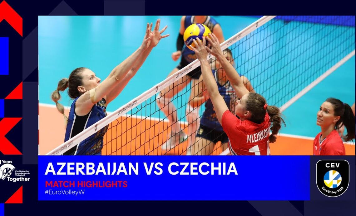 Azerbaijan vs. Czechia | Match Highlights | CEV Eurovolley 2023 Women