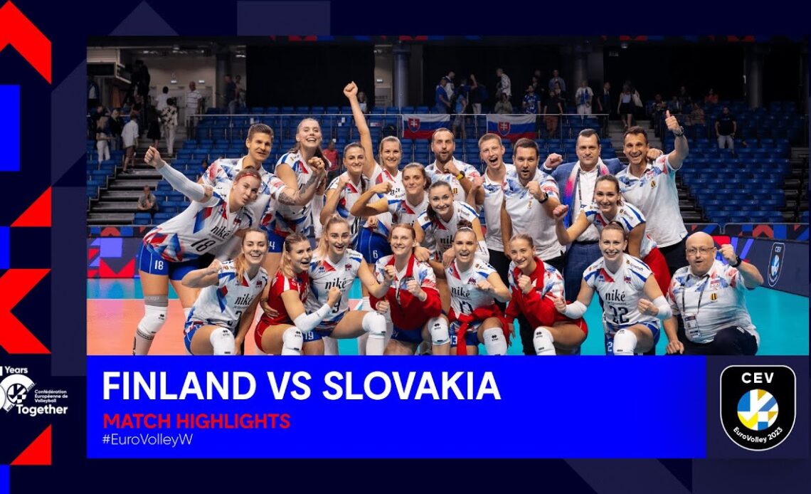 Finland vs. Slovakia | Match Highlights | CEV EuroVolley 2023 Women