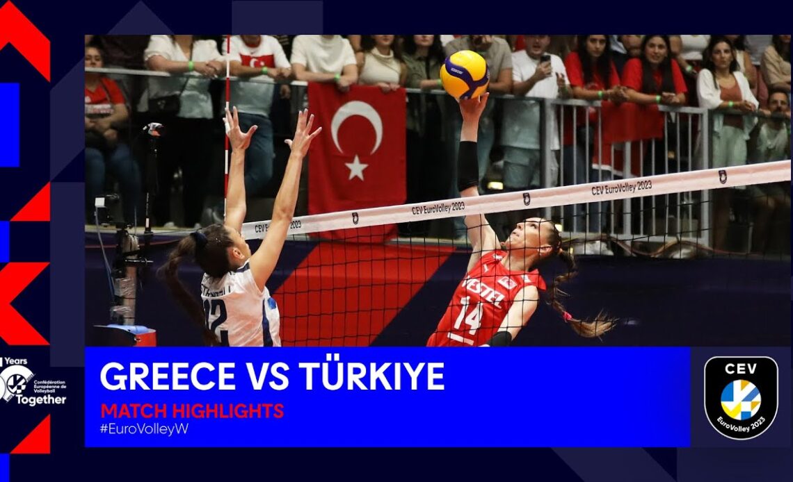GREECE vs. TÜRKIYE | Match Highlights | EuroVolley 2023 - Women