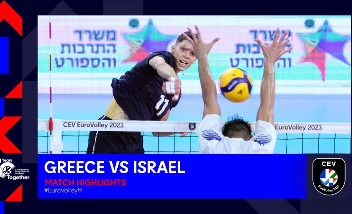 Greece vs Israel I Match Highlights I CEV EuroVolley 2023 Men