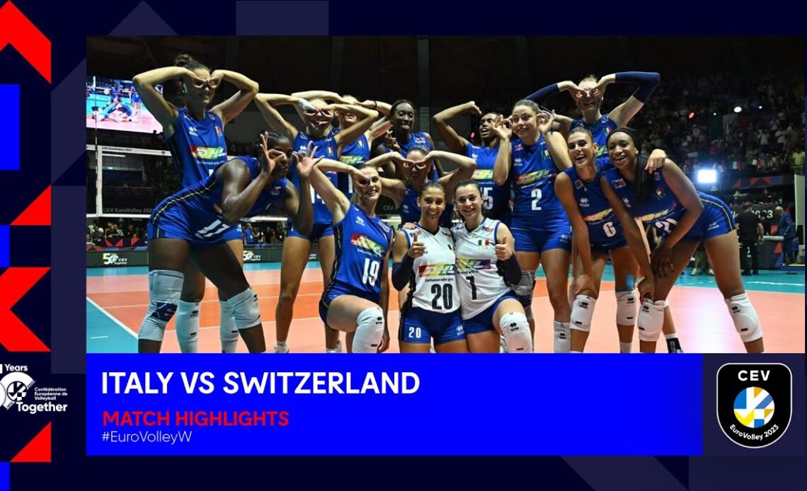 Italy vs. Switzerland | Match Highlights | CEV Eurovolley 2023 Women