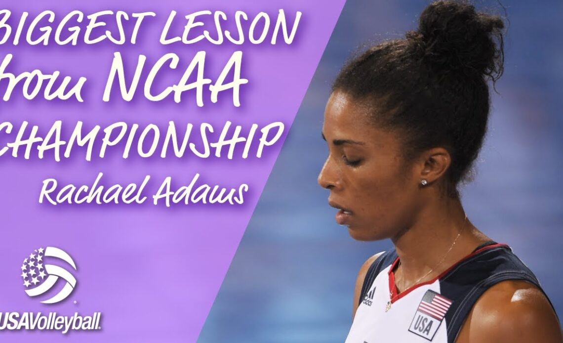 Rachael Adams | Biggest Lesson from NCAA Championship