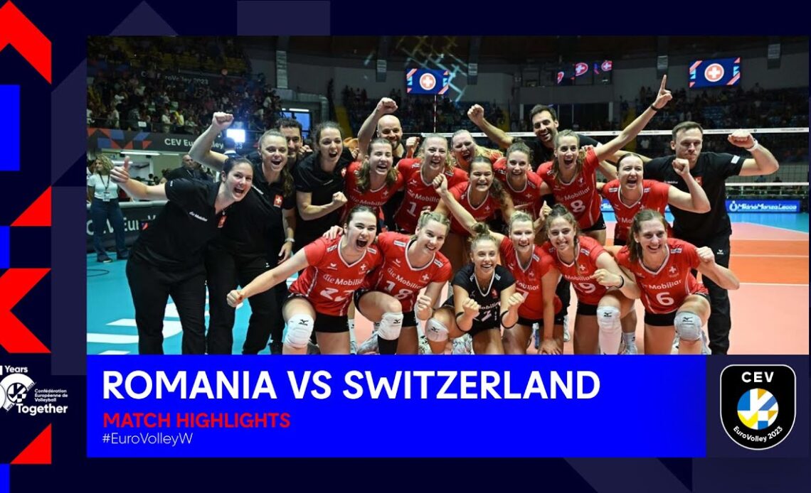 Romania vs Switzerland I Match Highlights I CEV EuroVolley 2023 Women