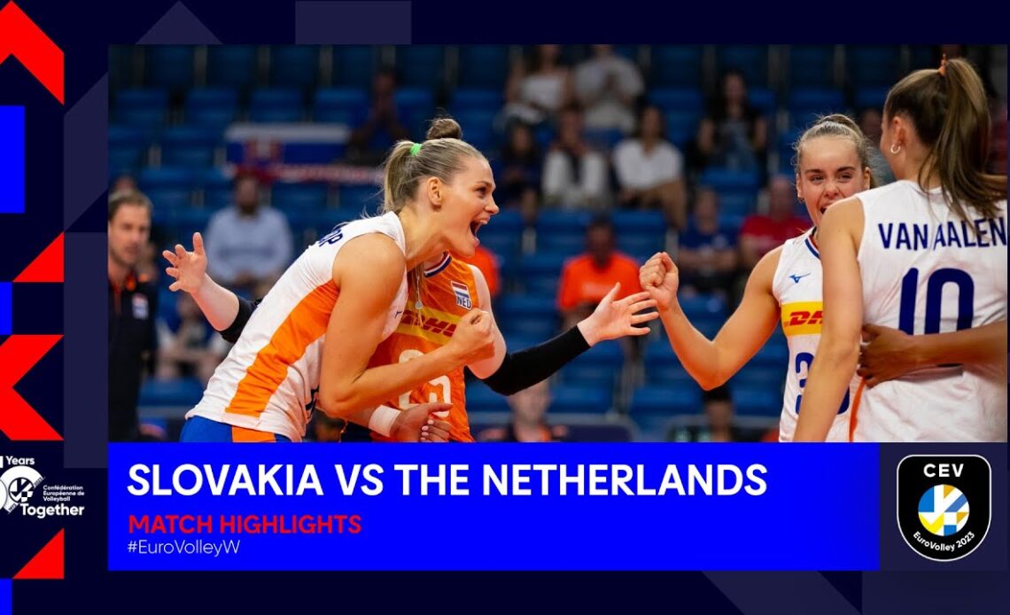 Slovakia vs. The Netherlands I Match Highlights I CEV EuroVolley 2023 Women