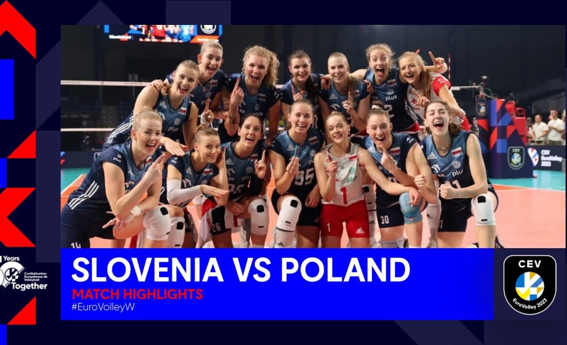 Slovenia vs. Poland | Match Highlights | CEV Eurovolley 2023 Women