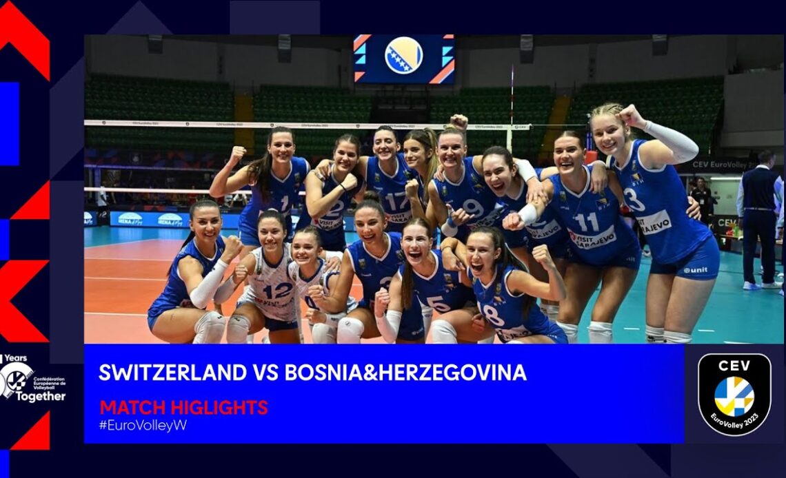 Switzerland vs Bosnia&Herzegovina I Match Highlights I CEV EuroVolley 2023 Women