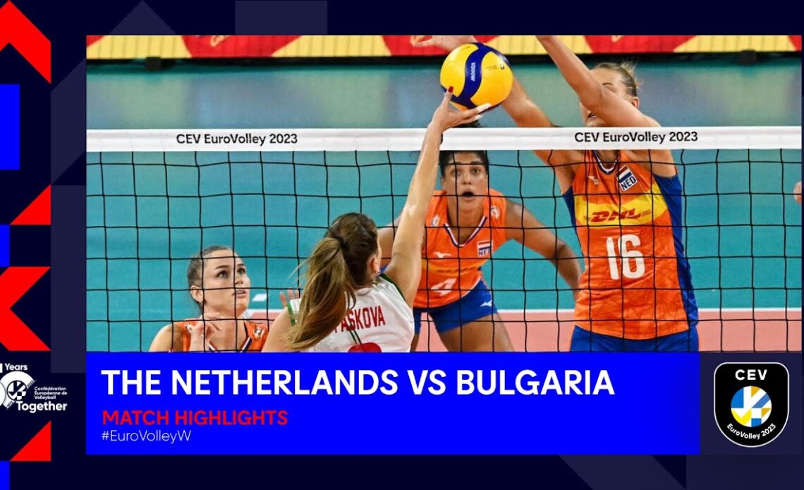 THE NETHERLANDS vs. BULGARIA I Match Highlights 1/4 Finals I CEV EuroVolley 2023