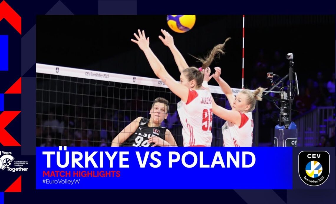 TÜRKIYE vs. POLAND I Match Highlights 1/4 Finals I CEV EuroVolley 2023