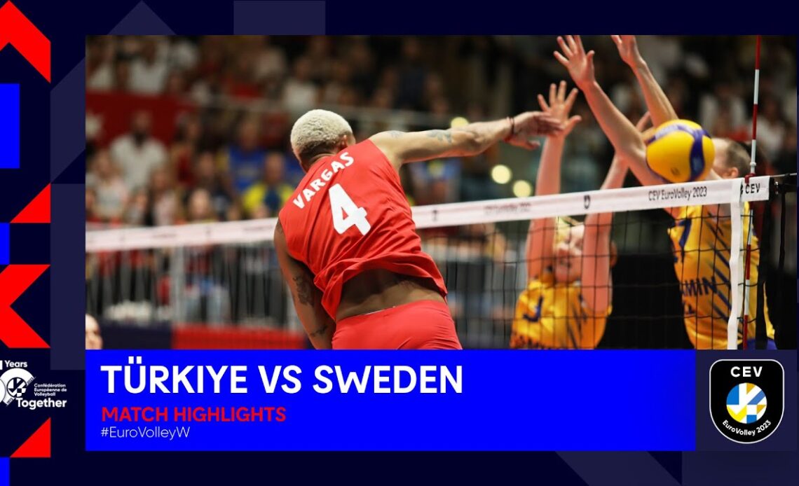 TÜRKIYE vs. SWEDEN | Match Highlights | EuroVolley 2023 Women