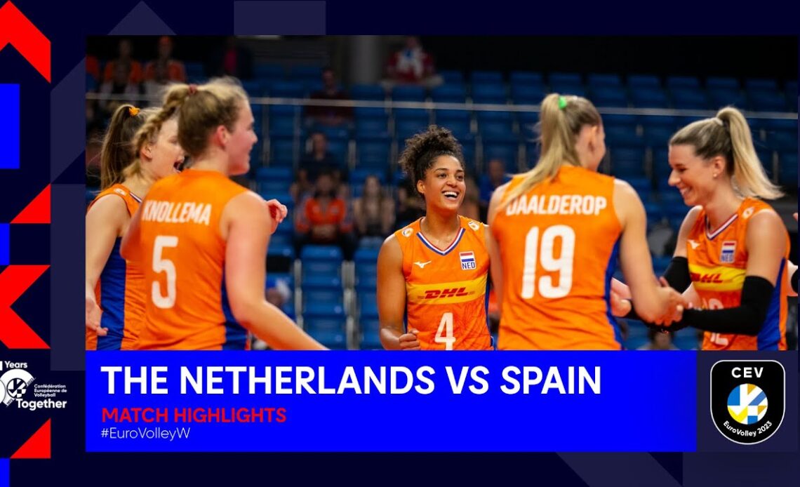 The Netherlands vs. Spain | Match Highlights | CEV EuroVolley 2023 Women