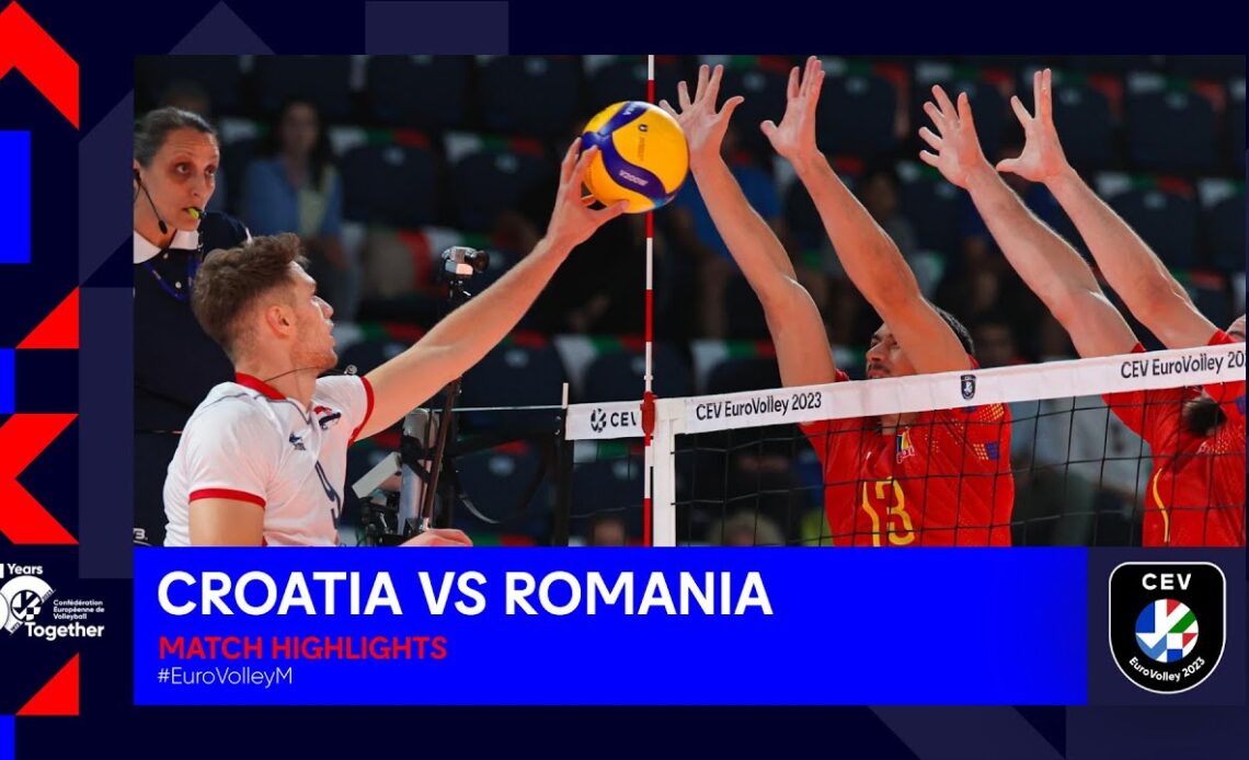 Croatia vs. Romania | Match Highlights 1/8 Finals | CEV EuroVolley 2023