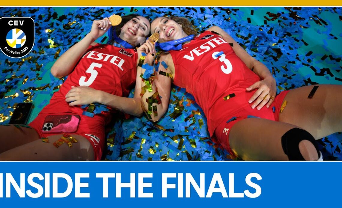 Inside the Finals | Türkiye Becoming European Champions I CEV EuroVolley 2023