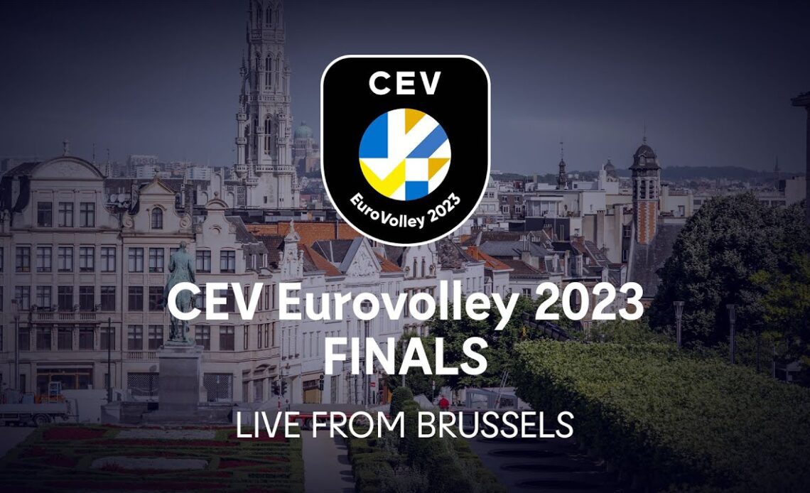 LIVE SHOW BEFORE THE FINALS - CEV EUROVOLLEY 2023