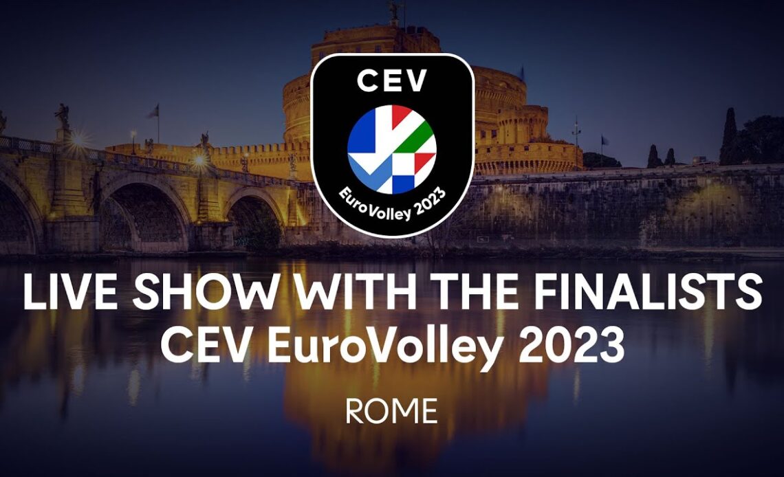 Live Show with the Finalists | #EuroVolleyM